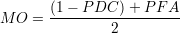       (1 - PDC  )+ P FA
M O = ------------------
               2
