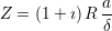 Z = (1 + i)R  a-
             δ
